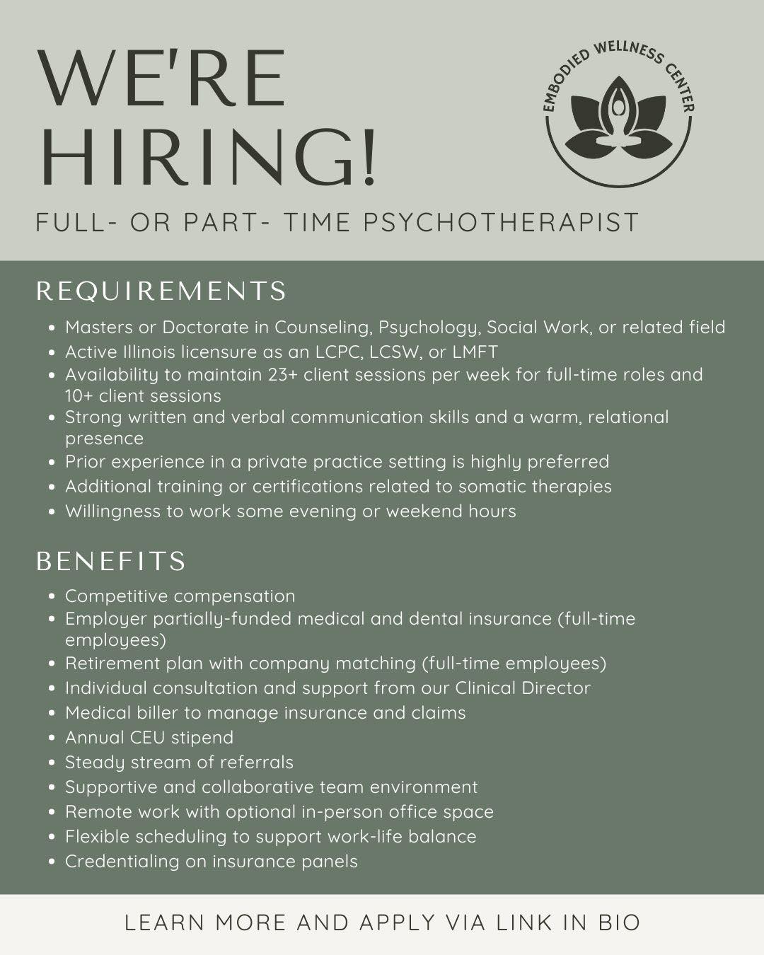 We're excited to announce that we're growing our team! We are a woman-owned, Chicago-based integrative mental health group practice looking to add a full- or part-time psychotherapists to our team. We are seeking thoughtful, passionate clinicians with strong interest and training in somatic therapies such as Somatic Experiencing (SE), yoga therapy, dance/movement therapy (DMT), Sensorimotor Psychotherapy, EMDR, Reiki, breathwork, or mindfulness-based practices. Our ideal candidate is experienced (preferably in private practice) and enjoys working both independently and as part of a collaborative team. We especially welcome clinicians who are interested in stepping into leadership or supervisory roles as our practice continues to grow. Click the link in our bio to learn more and apply!
.
.
.
#embodiedwellnesscenter #chicagotherapist #chicago #mentalhealth #mentalhealthmatters #chicagogram #therapist #anxiety #therapistsofinstagram #chicagowellness #holistictherapist #mentalhealththerapist #therapistsofig #chicagotherapists #illinoistherapists #hiringtherapists #mentalhealthjobs #therapistsofinstagram #somatictherapy #emdrtherapist #privatepracticejobs #grouppractice #counselingjobs #lcpc #lcsw #lmft #holistictherapy #integrativementalhealth
